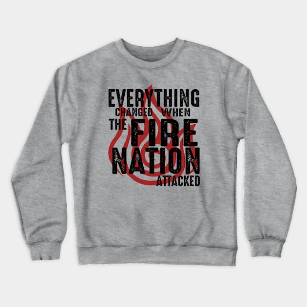 Everything Changed Crewneck Sweatshirt by queennerdco